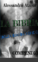 Bibbia Della Guardia Medica - Compendio