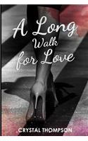 Long Walk for Love