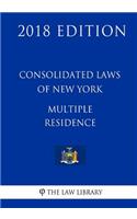 Consolidated Laws of New York - Multiple Residence (2018 Edition)