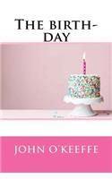 The birth-day