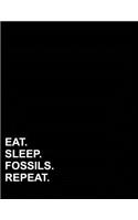 Eat Sleep Fossils Repeat