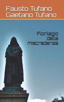 Florilegio Della Miscredenza