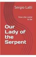 Our Lady of the Serpent