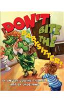 Don't Bite the Babysitter