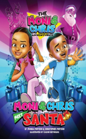The Moni & Chris Adventures: Moni & Chris Meet Santa(The Moni & Chris Adventures)