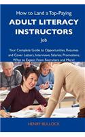 How to Land a Top-Paying Adult Literacy Instructors Job