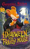 Geronimo Stilton: It’s Halloween, You Fraidy Mouse: (2 Geronimo Stilton - Series 5)