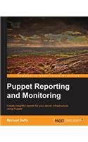 Puppet Reporting and Monitoring