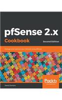 pfSense 2.x Cookbook: Manage and maintain your network using pfSense, 2nd Edition