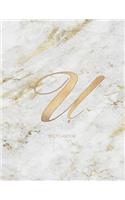 Sketchbook: Marble Elegant Gold Monogram Letter U Large (8.5x11) Personalized Artist Notebook and Sketchbook for Drawing, Sketching and Journaling for Teens and