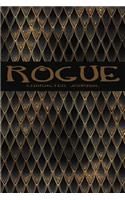 Rogue: Character Journal: 100 Page, College Ruled Notebook to Detail the Accounts of Your RPG Character.