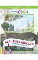 Beautiful Bridges Coloring Book For Adults