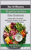 DAS 30-MINUTEN VEGETARISCHES KETO-KOCHBU