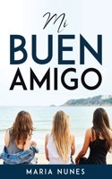 Mi Buen Amigo