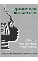 Regionalism in the New South Africa