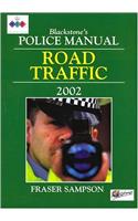 Road Traffic 2002 (Blackstone's Police Manuals)