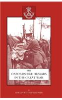 Oxfordshire Hussars in the Great War 1914-1918