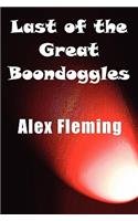 Last of the Great Boondoggles