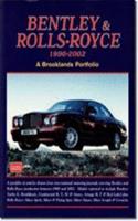 Bentley and Rolls Royce 1990-2002: (Brooklands Portfolio S.)