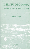 Cerverí de Girona and His Poetic Traditions