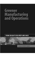 Greener Manufacturing and Operations