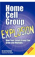 Home Cell Group Explosion