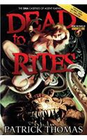 Dead to Rites