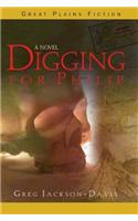 Digging for Philip