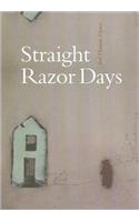 Straight Razor Days