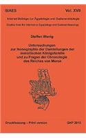 Untersuchungen zur Ikonographie der Darstellungen der meroitischen Königsfamilie und zu Fragen der Chronologie des Reiches von Meroe