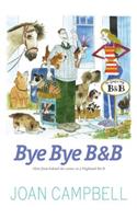 Bye, Bye B&B