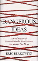 Dangerous Ideas