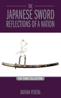 Japanese Sword - Reflections of a Nation: The Yume Collection