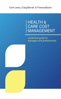 The Book of Health & Care Cost Management (The Books of Health & Care Management)