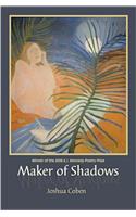 Maker of Shadows: Poems