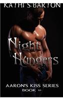 Night Hungers: Aaron's Kiss Series(10 Aaron's Kiss)