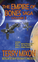 Empire of Bones Saga Volume 3: Books 7-9 of the Empire of Bones Saga