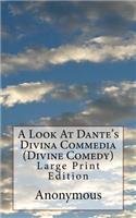 A Look At Dante's Divina Commedia (Divine Comedy)
