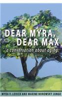 Dear Myra, Dear Max