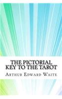 Pictorial Key To The Tarot