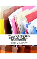 Dynamic E Business Implementation Management