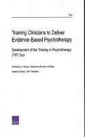 Training Clinicians to Deliver Evidence-Based Psychotherapy