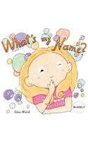 What's my name? BLAKELY