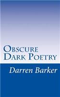 Obscure Dark Poetry