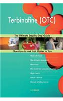 Terbinafine (OTC); The Ultimate Step-By-Step Guide
