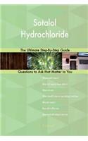 Sotalol Hydrochloride; The Ultimate Step-By-Step Guide