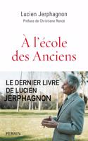 A l'ecole des anciens