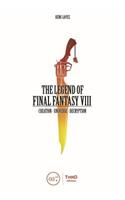 Legend of Final Fantasy VIII