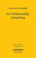 Die Verhaltnismaßigkeitsprufung