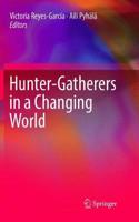 Hunter-Gatherers in a Changing World